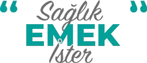 sasğlık emek ister